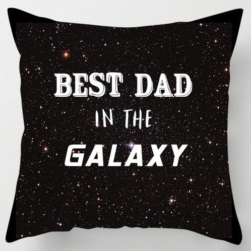 Best Dad in the Galaxy fathers day cushion