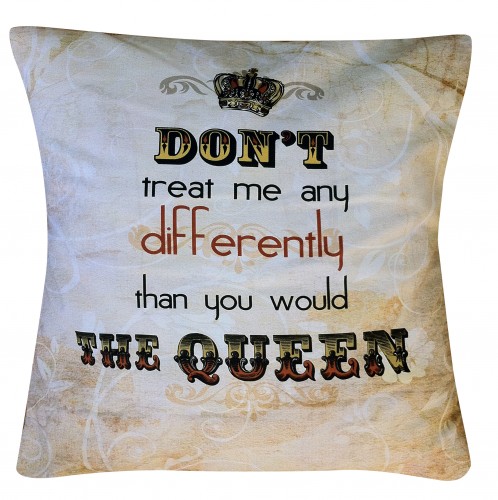 Queen quote cushion