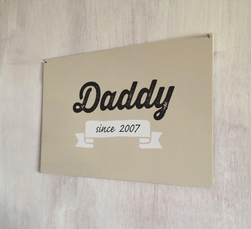 Personalised Daddy Since Sign
