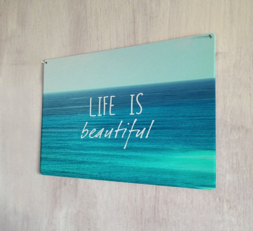 Life is beautiful inspirational quote metal sign