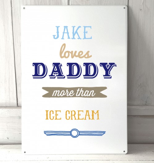 Personalised Loves Daddy Quote Sign