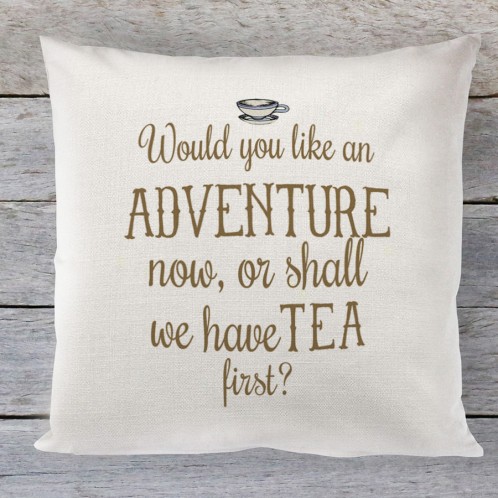 Would you like an Adventure first, quote linen cushion 