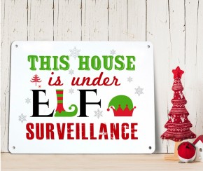 Elf Surveillance sign 