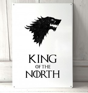King of the North, game of thrones metal sign