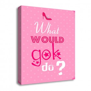 What would Gok do print