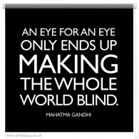 Gandhi eye for an eye quote printed blind
