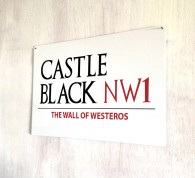 Castle Black game of thrones sign