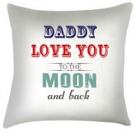 Daddy Love you to the Moon cushion fathers day