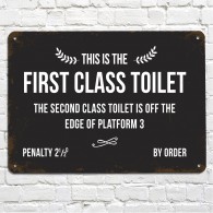 First Class Toilet metal sign, in an old train sign style