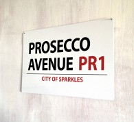 Prosecco avenue metal street sign