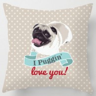 Puggin love you valentine cushion