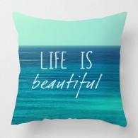 Life is beautiful inspirational sea quote cushion