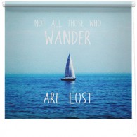 'Not all those who wander are lost' seascape photo quote printed blind