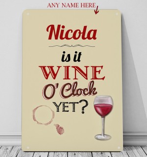 Personalised Wine O'Clock metal sign
