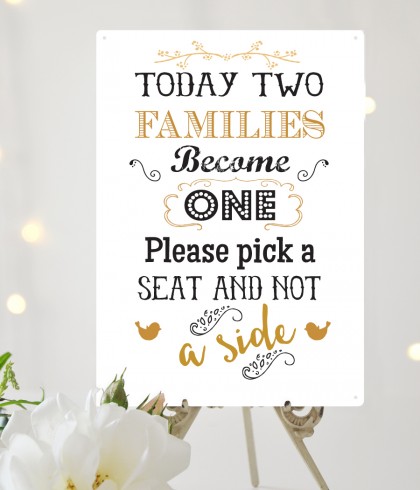 Pick a seat not a side wedding sign