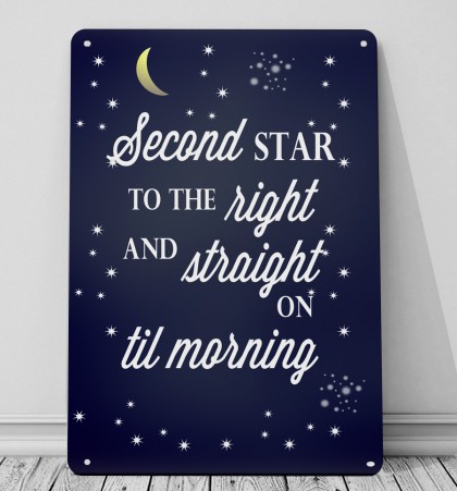 Second star to the right Peter Pan quote print